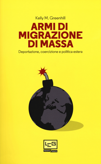 Armi di migrazione di massa by Kelly M Greenhill